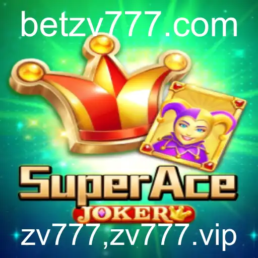 SuperAceJoker: Descubra o Fascinante Mundo de zv777